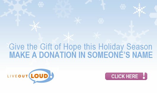 Give the Gift of a Donation to Live Out Loud